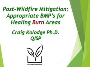 Fire Remediation BMPs with Dr. K | SPV Soils