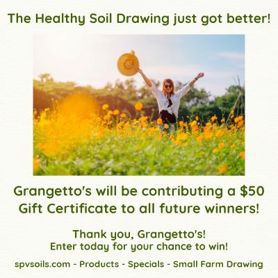 Healthy Soil Drawing winner $50 Grangetto"s Gift Certificate | SPV Soils