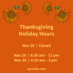 Thanksgiving Hours 2024 | SPV Soils