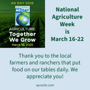 National Agriculture Week - March 16-22, 2025 | SPV Soils