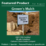 Featured Product for August – Grower’s Mulch | SPV Soils