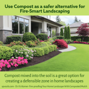 Create a Defensible Zone around your home with Compost | SPV Soils