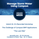 Recorded SWAW Dr. K Workshop – Manage Storm Water with Compost | SPV Soils