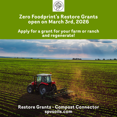 Zero Foodprint's Restore Grant | SPV Soils