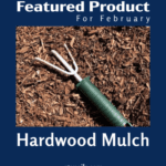 Featured Product for February – Hardwood Mulch | SPV Soils
