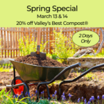 Spring Special on Valley’s Best Compost®- March 13 & 14 | SPV Soils