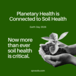 Celebrate Healthy Soil on Earth Day | SPV Soils