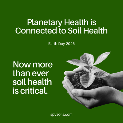 Celebrate Healthy Soil on Earth Day | SPV Soils