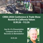 See Dr. K’s Fire Recovery & Remediation Presentation at the 2026 CRRA Conference 8.31.26 | SPV Soils